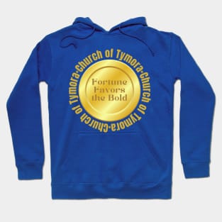 Church of Tymora! The Goddess of Fortune DND Hoodie